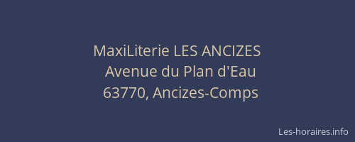 MaxiLiterie LES ANCIZES