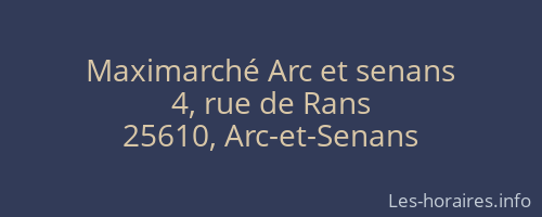 Maximarché Arc et senans