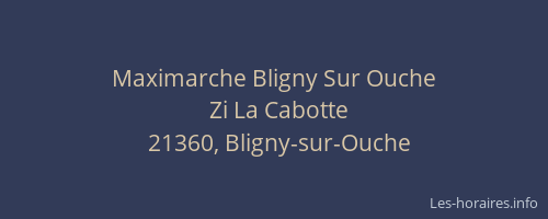 Maximarche Bligny Sur Ouche