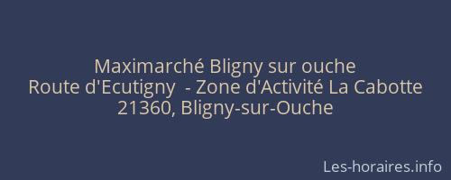 Maximarché Bligny sur ouche