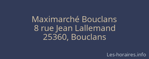 Maximarché Bouclans
