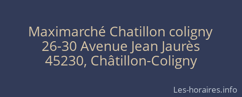 Maximarché Chatillon coligny