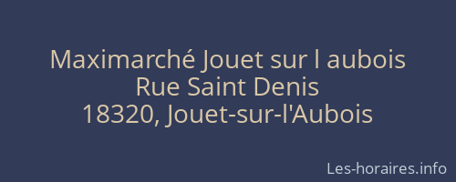 Maximarché Jouet sur l aubois