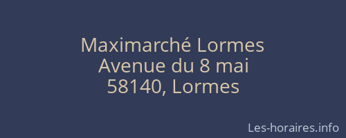Maximarché Lormes