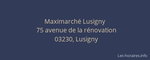 Maximarché Lusigny