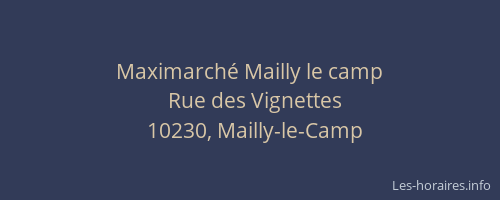 Maximarché Mailly le camp