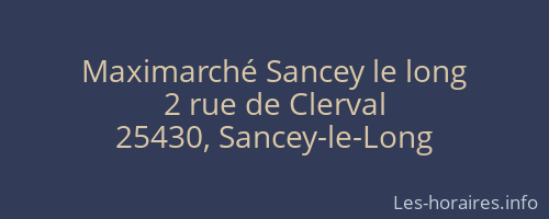 Maximarché Sancey le long