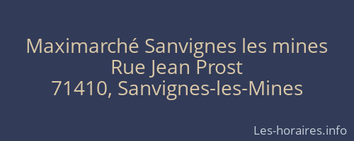 Maximarché Sanvignes les mines