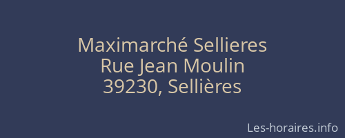 Maximarché Sellieres