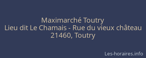 Maximarché Toutry