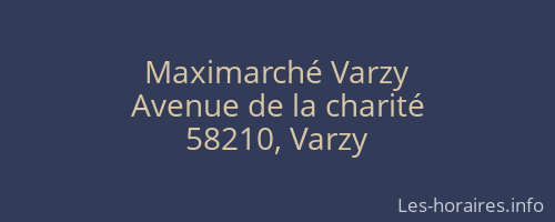 Maximarché Varzy