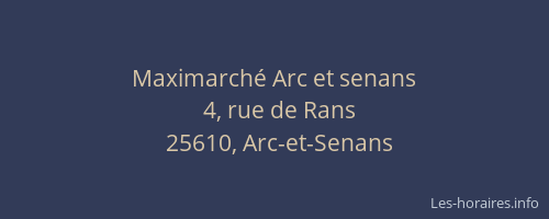 Maximarch&eacute; Arc et senans