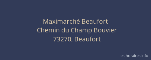 Maximarché Beaufort