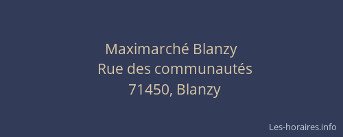 Maximarch&eacute; Blanzy