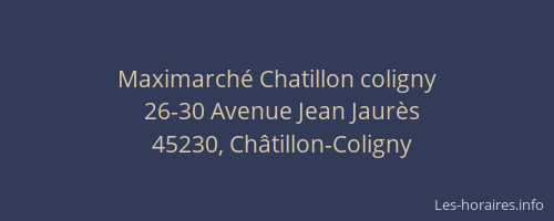 Maximarché Chatillon coligny
