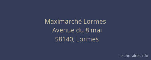 Maximarché Lormes