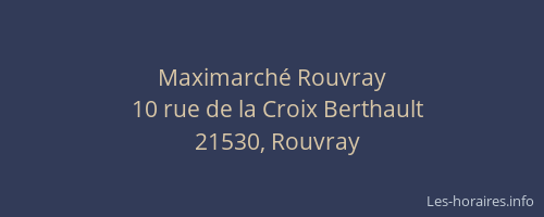 Maximarch&eacute; Rouvray