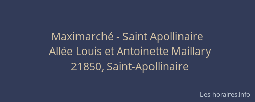 Maximarché - Saint Apollinaire