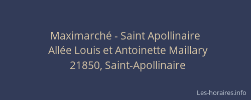 Maximarch&eacute; - Saint Apollinaire