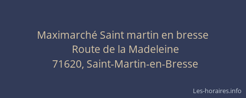 Maximarch&eacute; Saint martin en bresse