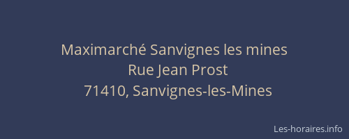 Maximarch&eacute; Sanvignes les mines
