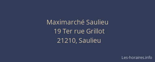 Maximarch&eacute; Saulieu