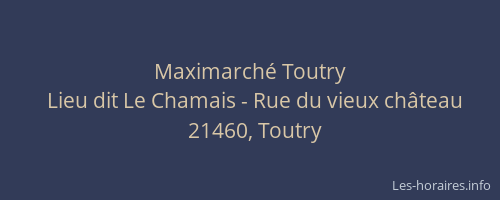 Maximarch&eacute; Toutry