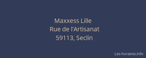 Maxxess Lille