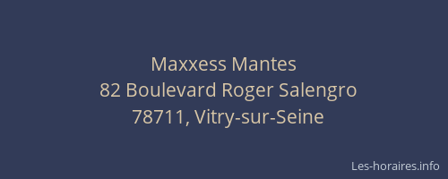 Maxxess Mantes