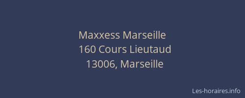 Maxxess Marseille