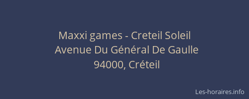 Maxxi games - Creteil Soleil