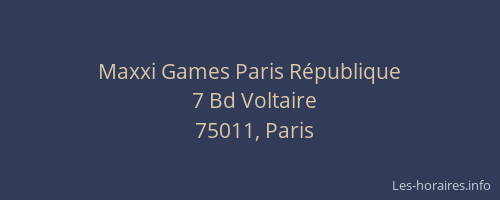 Maxxi Games Paris République