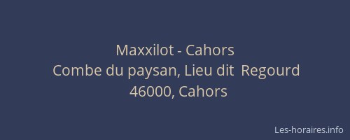 Maxxilot - Cahors