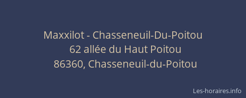 Maxxilot - Chasseneuil-Du-Poitou