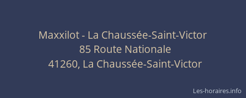 Maxxilot - La Chauss&eacute;e-Saint-Victor