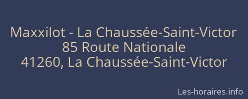 Maxxilot - La Chaussée-Saint-Victor