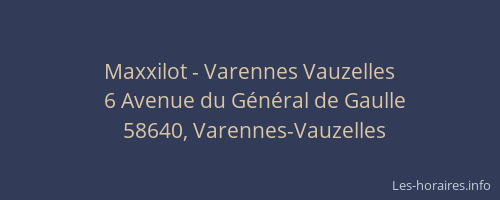 Maxxilot - Varennes Vauzelles