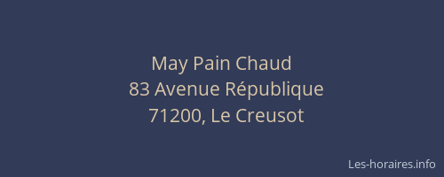 May Pain Chaud