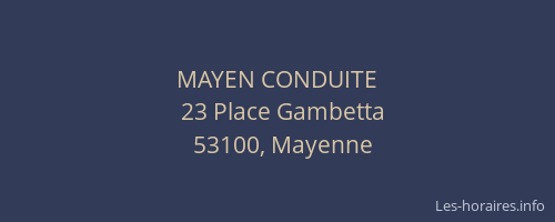 MAYEN CONDUITE