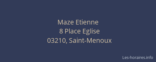Maze Etienne