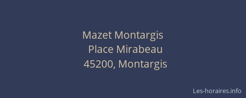 Mazet Montargis