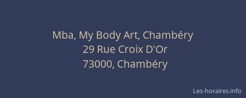 Mba, My Body Art, Chambéry