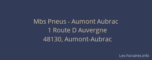 Mbs Pneus - Aumont Aubrac