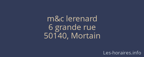 m&c lerenard