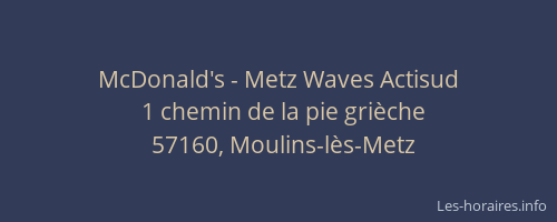 McDonald's - Metz Waves Actisud