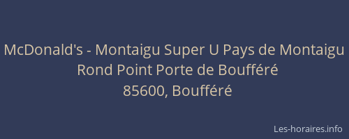 McDonald's - Montaigu Super U Pays de Montaigu