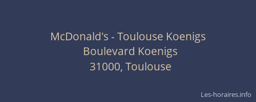 McDonald's - Toulouse Koenigs