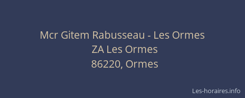 Mcr Gitem Rabusseau - Les Ormes