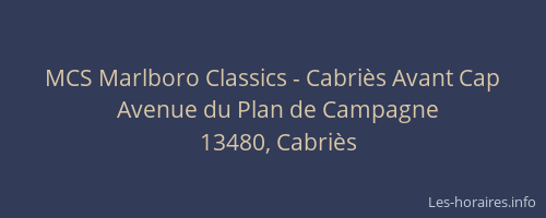 MCS Marlboro Classics - Cabriès Avant Cap