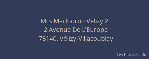 Mcs Marlboro - Velizy 2